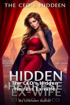 The CEO's Hidden Heiress Ex-Wife